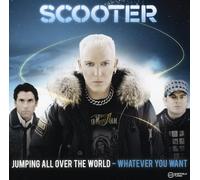 Scooter - Jumping All Over The World-Whatever You Want (2 CD)