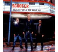 Scooter - MUSIC FOR A BIG NIGHT OUT