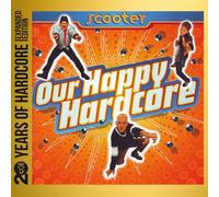 Scooter Our Happy Hardcore (20 Y.O.H.E.E.) (CD)