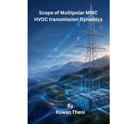 Scope of Multipolar MMC HVDC Transmission Dynamics