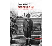 Scopello '55. I dieci dolori della morte