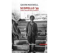 Scopello '55. I dieci dolori della morte