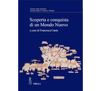 Scoperta e conquista di un mondo nuovo