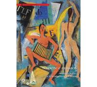 Scoperte e massacri. Ardengo Soffici e le avanguardie a Firenze. Catalogo della mostra (Firenze, 27 settembre 2016-8 gennaio 2017). Ediz. illustrata