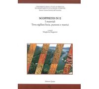 Scoppieto. Vol. IV/2. I Materiali. Terra Sigillata Liscia, Punzoni e Matrici