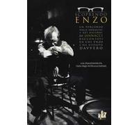 Scoprendo Enzo. Un percorso nelle immagini e nei ricordi di Jannacci raccontati da chi Enzo l'ha vissuto davvero