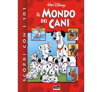 Scopri con i 101 il mondo dei cani