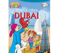 Scopri e colora Dubai. Ediz. italiana e inglese