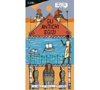 Scopri... gli antichi egizi. Ediz. a colori