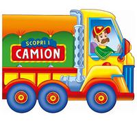Scopri i camion. Ediz. a colori