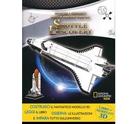 Scopri i segreti dello spazio con lo Shuttle Discovery. Ediz. a colori. Con gadget
