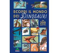 Libri Nash Eryl - Scopri Il Mondo Dei Dinosauri
