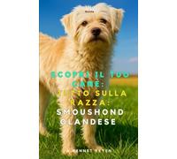 Scopri il Tuo Cane: Tutto sulla razza: Smoushond olandese