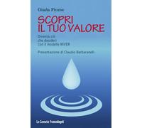 Scopri il tuo valore. Diventa ciò che desideri con il modello River