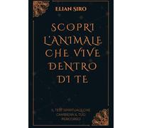 Scopri l’Animale che Vive Dentro di Te: Il Test Spirituale che Cambierà il Tuo Percorso