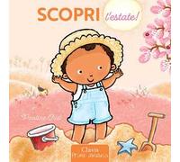 Scopri l'estate! Ediz. a colori