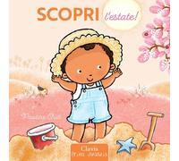 Scopri l'estate! Ediz. a colori