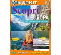 SCOPRI L'ITALIA - L'EUROPA - IL MONDO (9788851187415) - Libro Scolastico + Kit Scuola con Copertine Rebillo