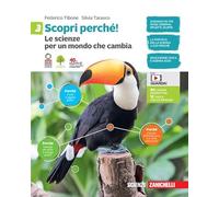 Scopri perché! Le scienze per un mondo che cambia. Per la Scuola media. Con e-book (Vol. 3)