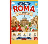 Scopri Roma: Colora, Gioca e Viaggia nella città Eterna