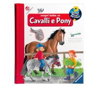 Scopri tutto su cavalli e pony! Ediz. a colori
