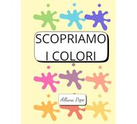 SCOPRIAMO I COLORI