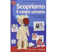 Scopriamo il corpo umano. Esperimenti, ricerche, giochi, filmati e percorsi personalizzabili. CD-ROM