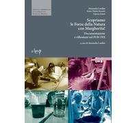 Scopriamo le forze della natura con Margherita! Documentazione e riflessioni sul PON FES