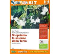 SCOPRIAMO LE SCIENZE DELLA TERRA VOL. UNICO - SECONDA ED. (9788808820259) - Libro Scolastico + Kit Scuola con Copertine Rebillo