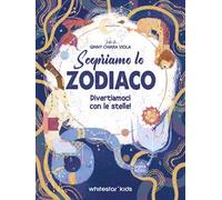 Scopriamo lo zodiaco. Divertiamoci con le stelle