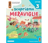 Scopriamo meraviglie. Con Letture, Grammatica, Matematica, Discipline. Per la Scuola elementare. Con e-book. Con espansione online (Vol. 3)
