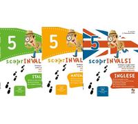 SCOPRINVALSI PACK 5 ITALIANO + MATEMATICA + INGLESE (con allegato ultima prova INVALSI)