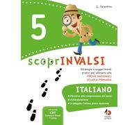 ScoprInvalsi. Italiano. Per la Scuola elementare (Vol. 5)