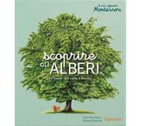 Scoprire gli alberi. Il mio cofanetto Montessori. Ediz. illustrata. Con 128 Carte