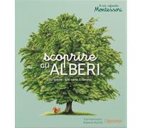 SCOPRIRE GLI ALBERI. IL MIO COFANETTO MONTESSORI. - HERRMANN EVE - L'IPPOCAMPO