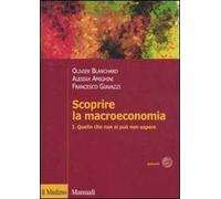 Scoprire la macroeconomia. Vol. 1: Quello che non si può non sapere