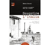 Scoprire l'Italia. Inchieste e documentari degli anni cinquanta. Con DVD