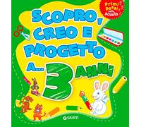 Scopro, creo, progetto. 3 anni