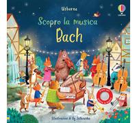 Scopro la musica - Bach [Board book] [Oct 11, 2022] Taplin, Sam; Jatkowska, Ag a