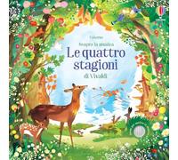 Libri Fiona Watt - Le Quattro Stagioni Di Vivaldi. Ediz. A Colori