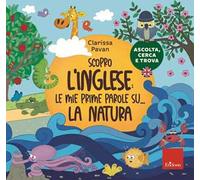 Scopro l'inglese: le mie prime parole su... la natura