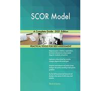 SCOR Model A Complete Guide - 2021 Edition