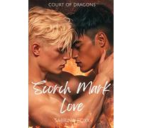 Scorch Mark Love: MM Dragon Shifter Romance