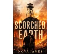 Scorched Earth: A Dark Romance