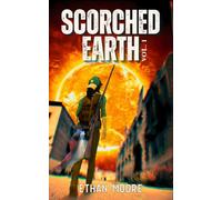 Scorched Earth Volume I: 1