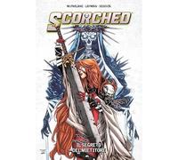 Scorched: Il Segreto Del Mietitore 8