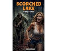 Scorched Lake 2: Vengeance