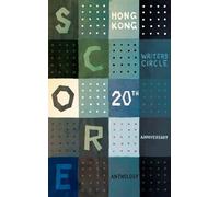 Score: Hong Kong Writers Circle 20th Anniversary Anthology