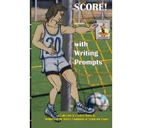 SCORE! with Writing Prompts