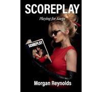 SCOREPLAY: Playing For Keeps